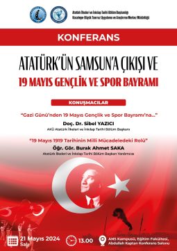 “Atatürk’ün Samsun’a Çıkışı ve 19 Mayıs Gençlik ve Spor Bayramı”