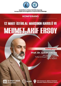 İstiklal Marşı’nın Kabulü ve Mehmet Akif Ersoy