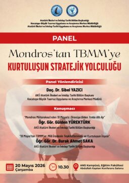 Mondros’tan TBMM’ye Kurtuluşun Stratejik Yolculuğu