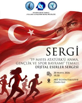 “19 Mayıs Atatürk’ü Anma, Gençlik ve Spor Bayramı” Temalı Sergi